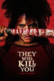 They Will Kill You vf
